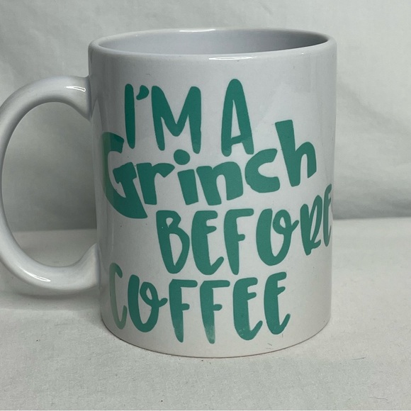 "I'm a Grinch Before Coffee" Mug. White & Turquoise - Picture 3 of 6